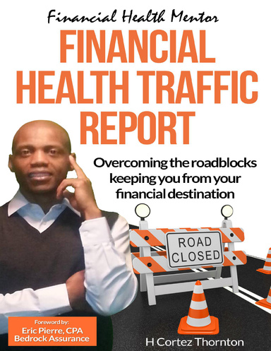 Financial Health Traffic Report