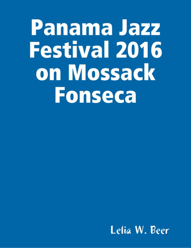 Panama Jazz Festival 2016 on Mossack Fonseca