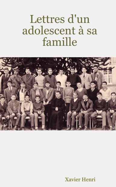 Lettres d'un adolescent à sa famille