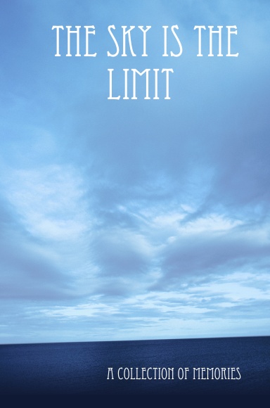 The Sky Is the Limit