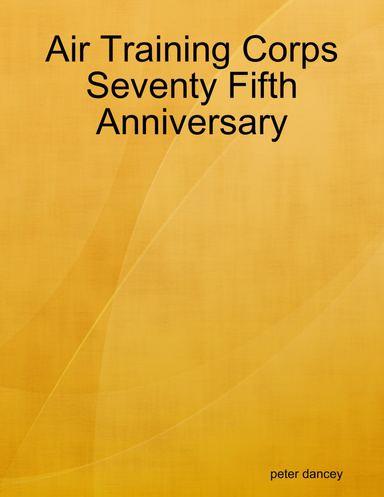 Air Training Corps Seventy Fifth Anniversary