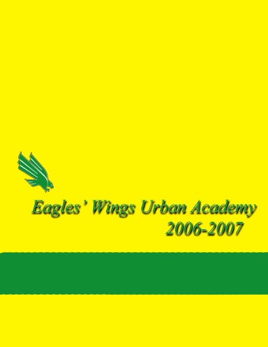 Eagles's Wings Yearbook 2006-2007