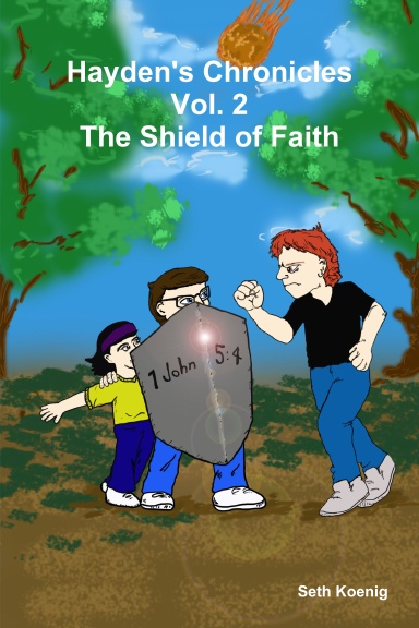 Hayden's Chronicles Vol. 2 The Shield of Faith