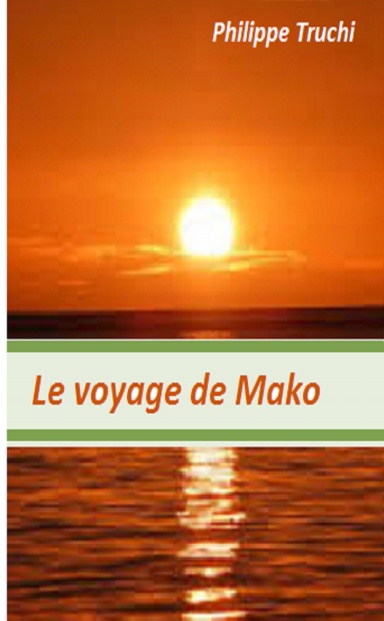 Le voyage de Mako