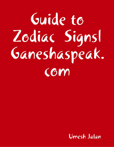 Guide to  Zodiac  Signs| Ganeshaspeak.com