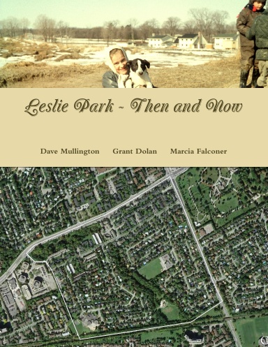 Leslie Park - Then and Now