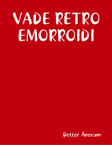 VADE RETRO EMORROIDI