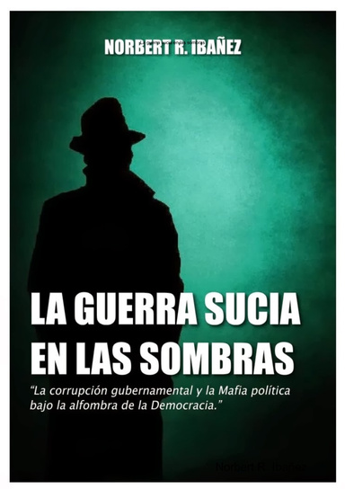 La guerra sucia en las sombras
