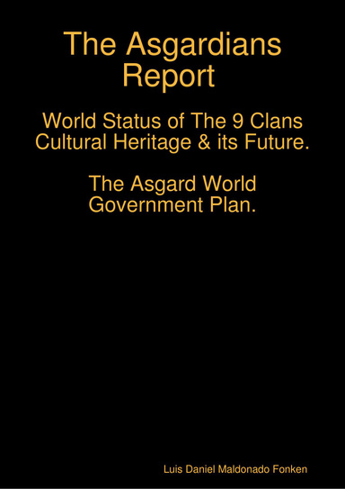 The Asgardians Report : World Status of The 9 Clans Cultural Heritage & its Future