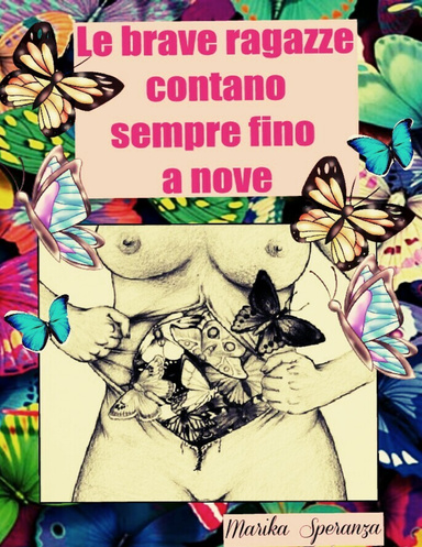 Le Brave Ragazze contano sempre fino a nove.