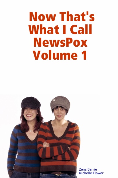 Now That's What I Call NewsPox Volume 1