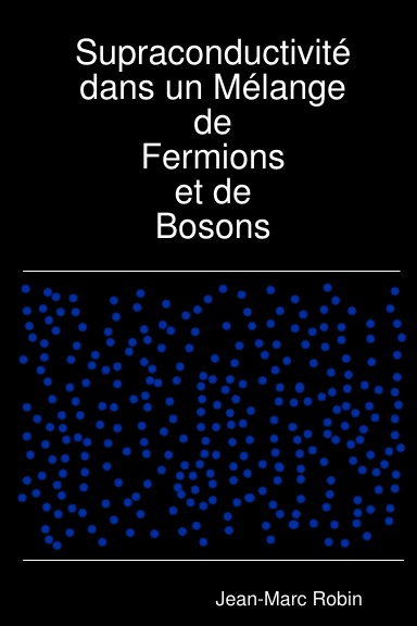 Supraconductivité dans un mélange de Fermions et de Bosons