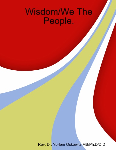 Wisdom/We The People.