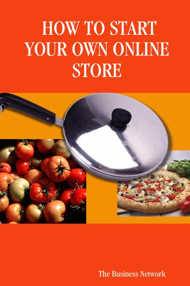 HOW TO START YOUR OWN ONLINE STORE
