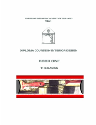 DIPLOMA COURSE IN INTERIOR DESIGN (BOOK 1)