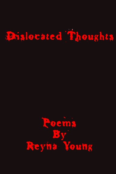 Dislocated Thoughts