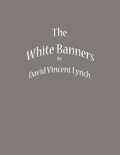 The White Banners