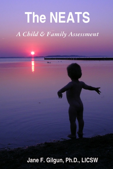 The NEATS: A Child & Family Assessment