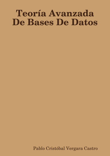 Teoría Avanzada De Bases De Datos