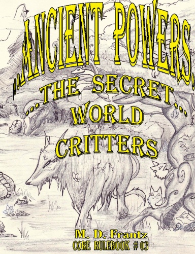 COLOR - Ancient Powers - HARDCOVER - Critters