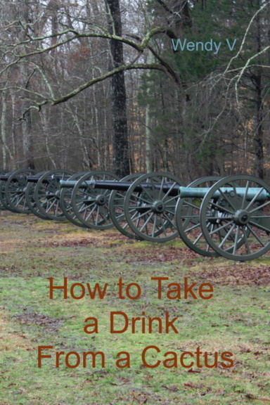 How to Take a Drink from a Cactus