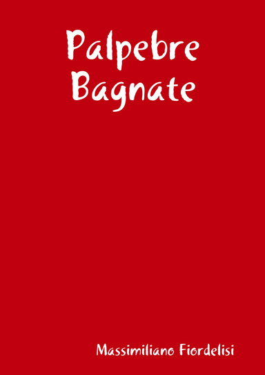 Palpebre Bagnate