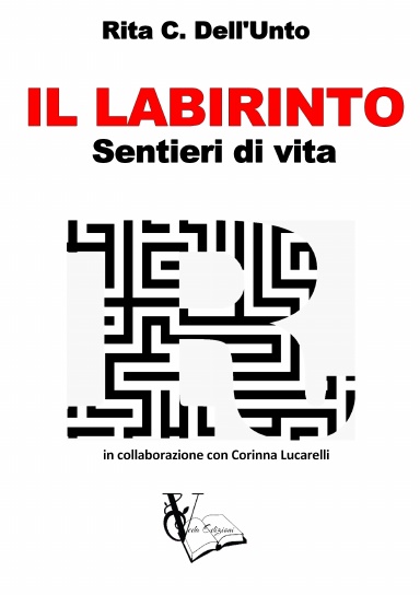 IL LABIRINTO - Sentieri di vita -