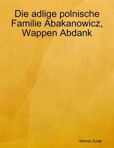 Die adlige polnische Familie Abakanowicz, Wappen Abdank