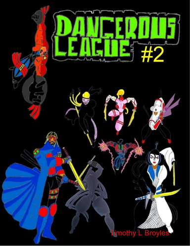 Dangerous League Number 2