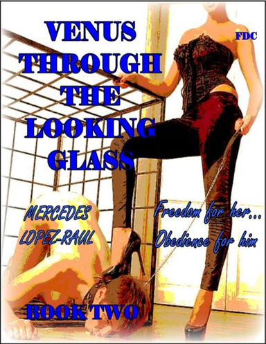 Venus Through the Looking Glass - Book Two