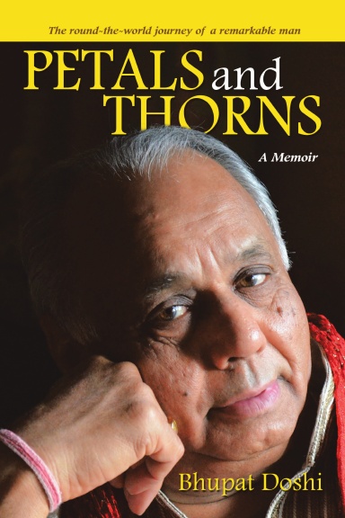 Petals and Thorns: A Memoir The round-the-world journey of a remarkable man