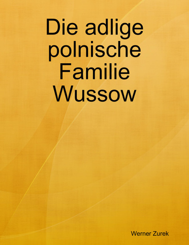 Die adlige polnische Familie Wussow