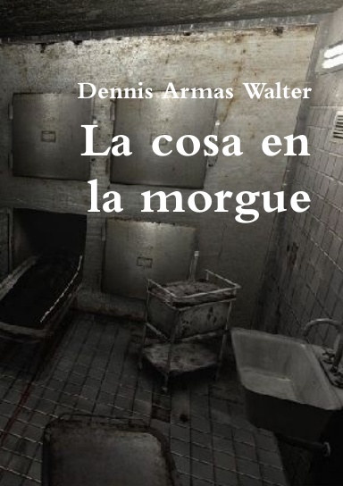 La cosa en la morgue