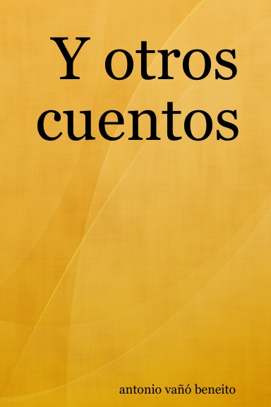 Y otros cuentos