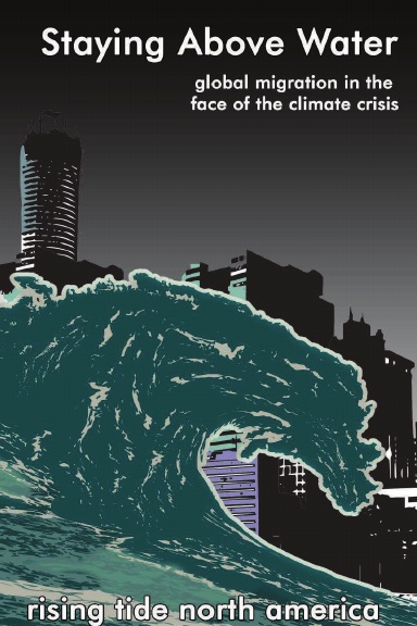 Staying Above Water. Global migration in the face of the climate crisis