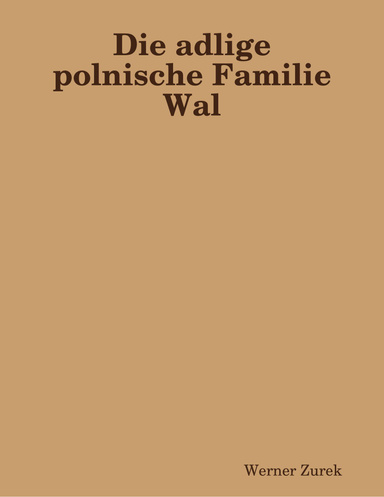 Die adlige polnische Familie Wal