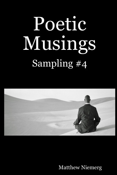 Poetic Musings - Sampling #4
