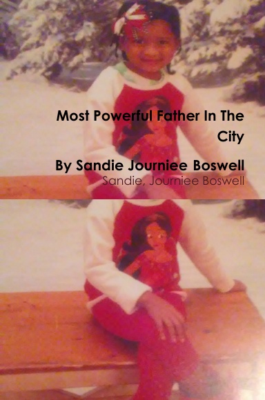 Most Powerful Father In The City