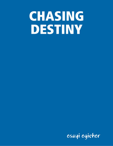 CHASING DESTINY