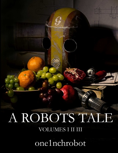 A Robots Tale