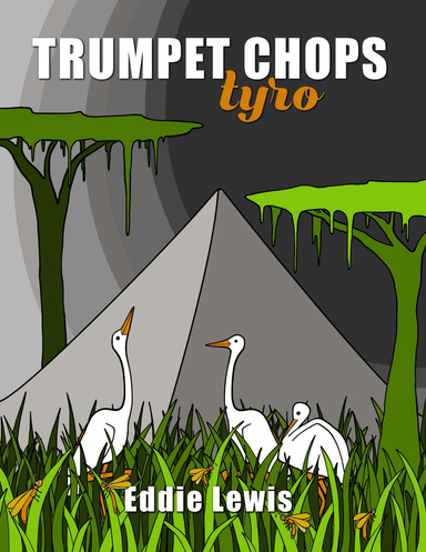 Trumpet Chops Tyro