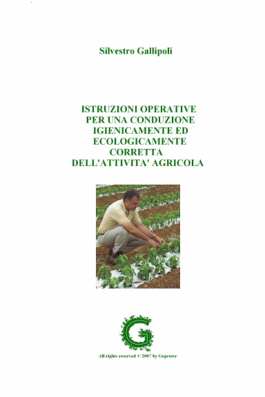 Istruzioni operative per una conduzione igienicamente ed ecologicamente corretta dell'attività agricola