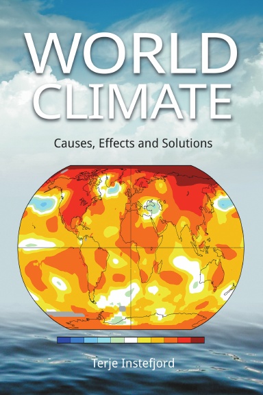World Climate: Causes, Effects and Solutions