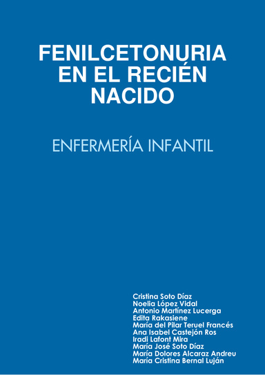 FENILCETONURIA EN EL RECIÉN NACIDO: ENFERMERÍA INFANTIL