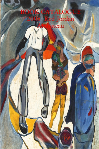 BOOK CATALOGUE  2008  Red Jordan Arobateau