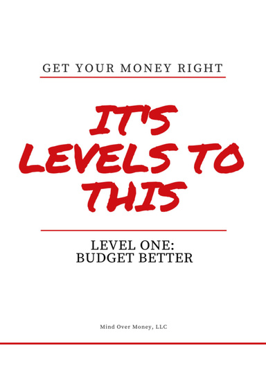 Level One: Budget Better