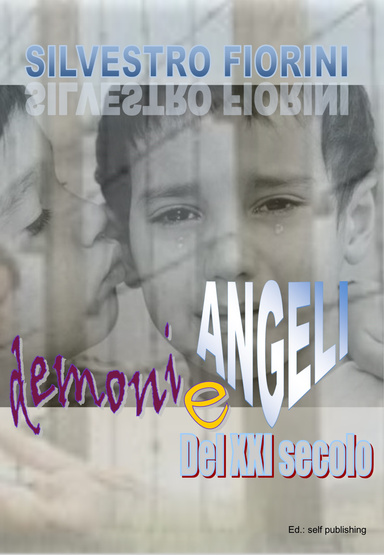 Demoni & Angeli del XXI secolo