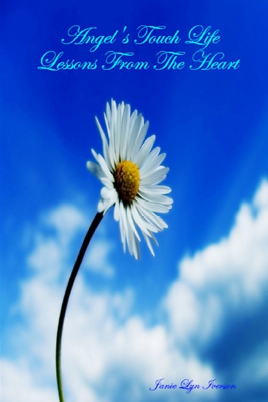 Angel's Touch Life Lessons From The Heart