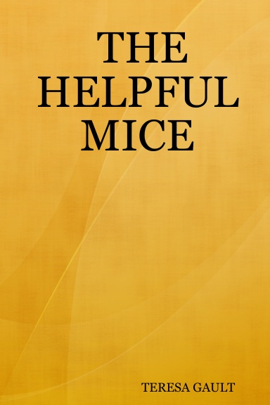 THE HELPFUL MICE