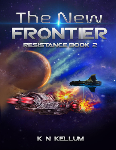 The New Frontier: Resistance Book 2